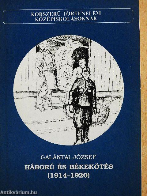 Háború és békekötés (1914-1920)