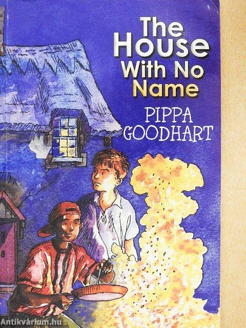 The House With No Name