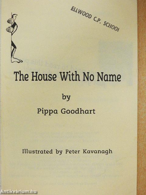 The House With No Name