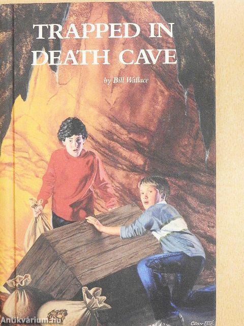 Trapped in Death Cave