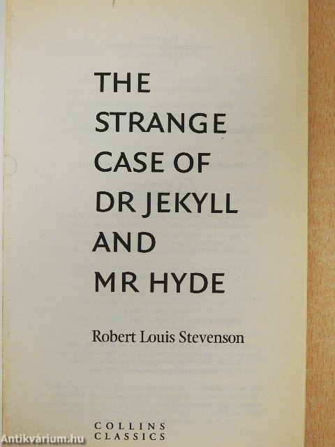 The Strange Case of Dr Jekyll and Mr Hyde