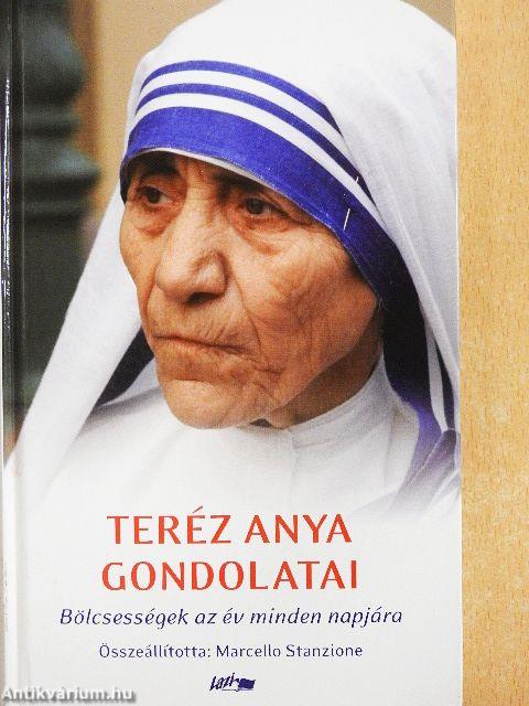 Teréz anya gondolatai