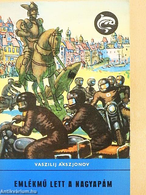 Emlékmű lett a nagyapám