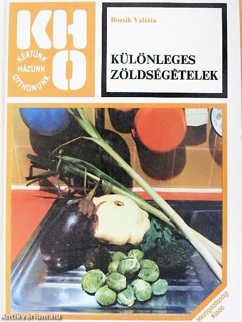 Különleges zöldségételek