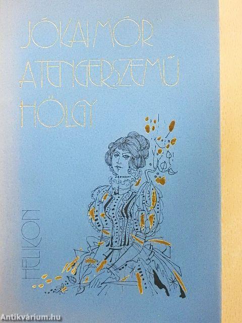 A tengerszemű hölgy