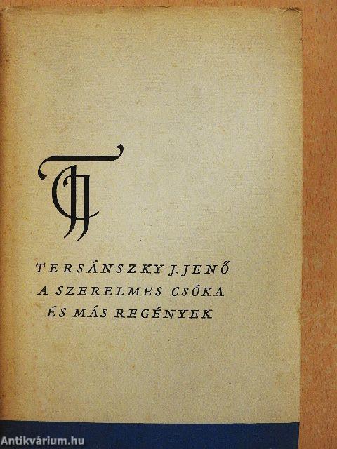 A szerelmes csóka és más regények