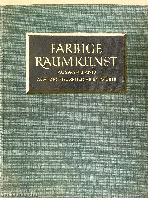 Farbige Raumkunst