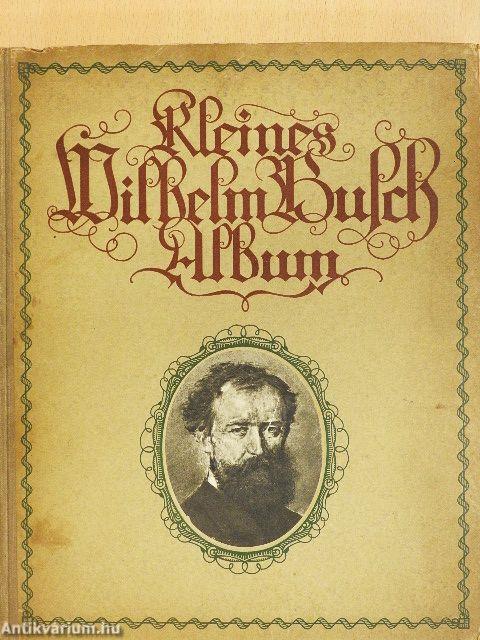 Kleines Wilhelm Busch Album (gótbetűs)