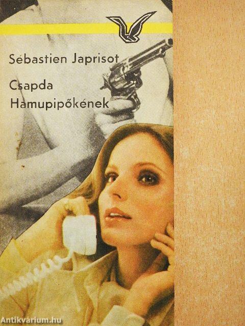 Csapda Hamupipőkének