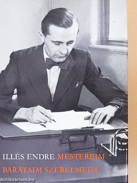 Mestereim, barátaim, szerelmeim 1.