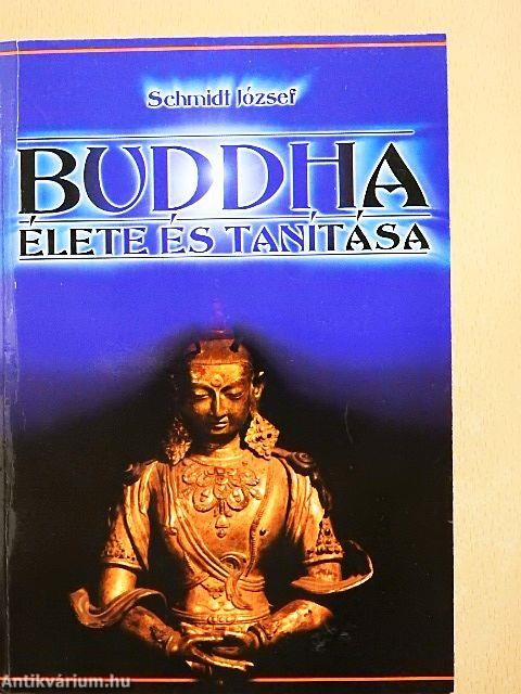 Buddha élete és tanítása