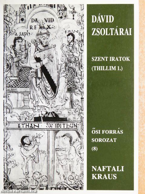 Dávid zsoltárai I.