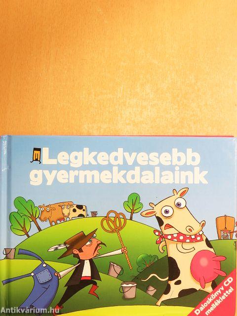 Legkedvesebb gyermekdalaink
