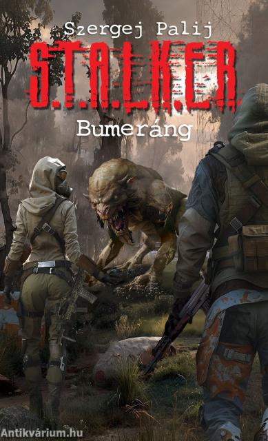 S.T.A.L.K.E.R. - Bumeráng