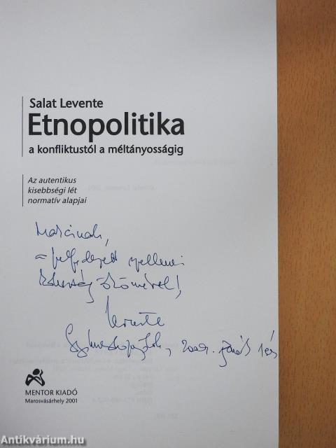 Etnopolitika - a konfliktustól a méltányosságig (dedikált példány)