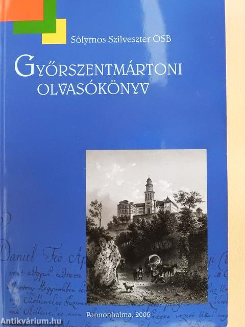 Győrszentmártoni olvasókönyv (dedikált példány)