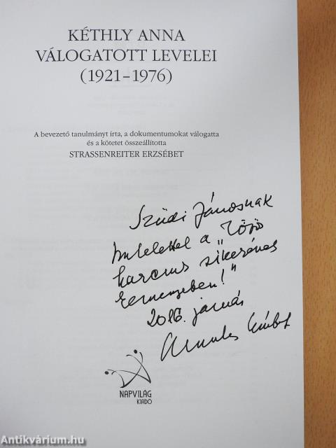 Kéthly Anna válogatott levelei (1921-1976) - CD-vel (dedikált példány)