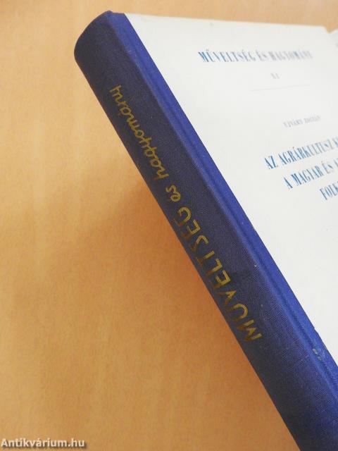 Az agrárkultusz kutatása a magyar és az európai folklórban (dedikált példány)