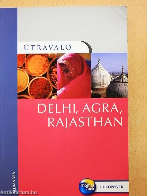 Delhi, Agra, Rajasthan