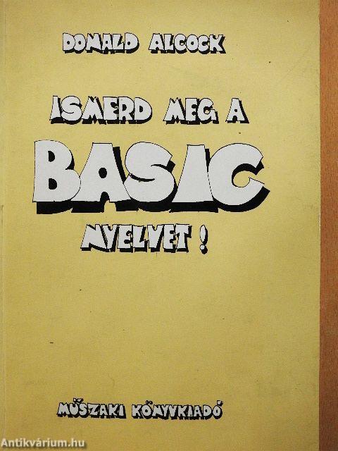 Ismerd meg a BASIC nyelvet!