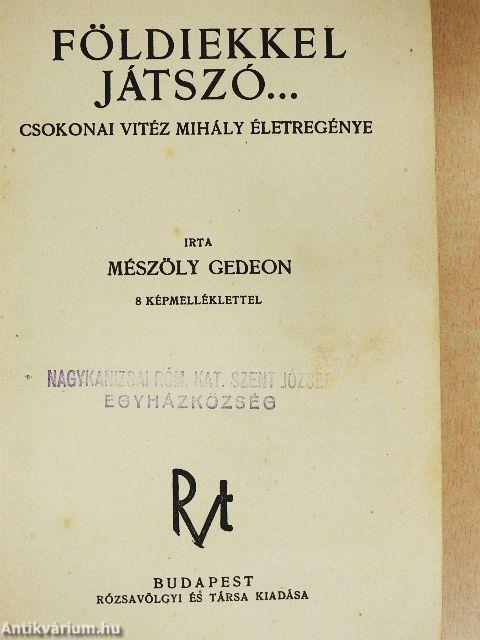 Földiekkel játszó...