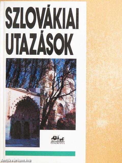 Szlovákiai utazások