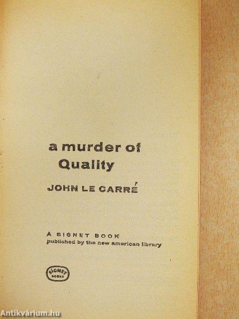 A Murder of Quality