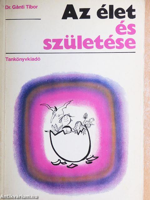 Az élet és születése