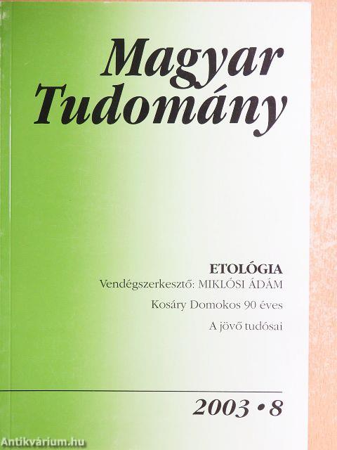 Magyar Tudomány 2003. augusztus