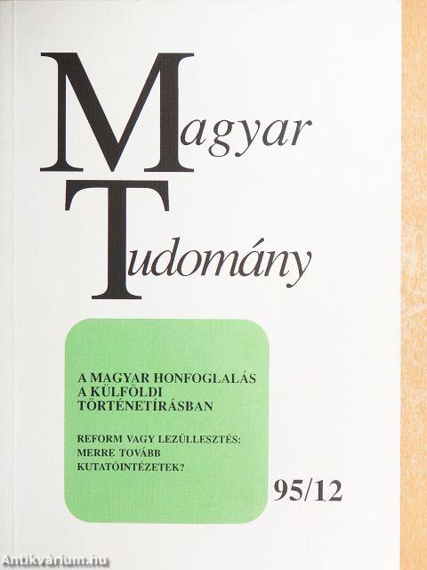 Magyar Tudomány 1995. december