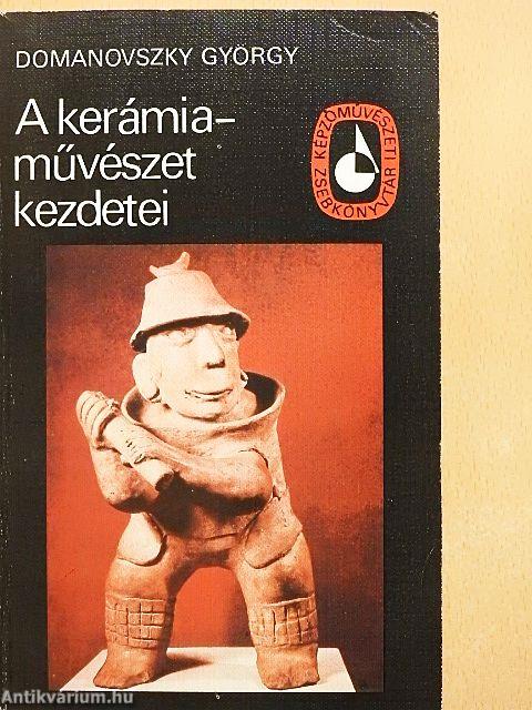 A kerámiaművészet kezdetei