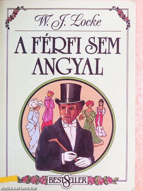 A férfi sem angyal