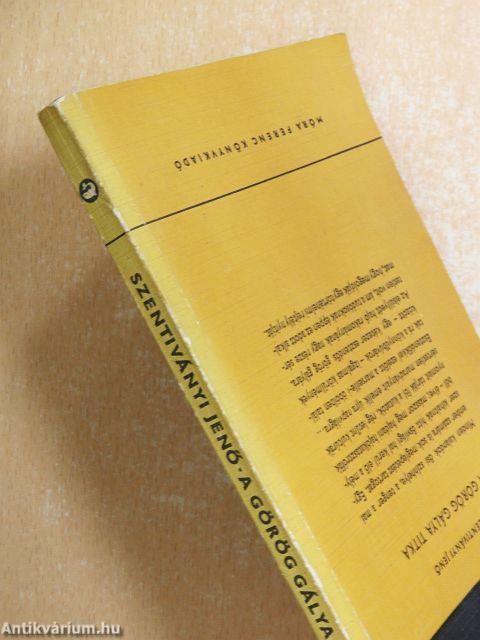 A görög gálya titka