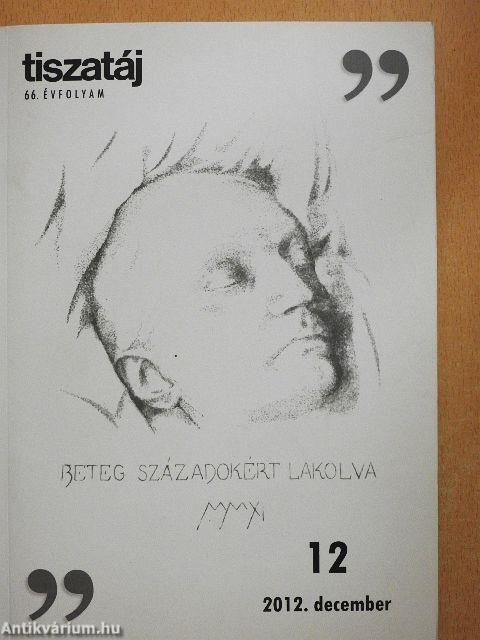 Tiszatáj 2012. december
