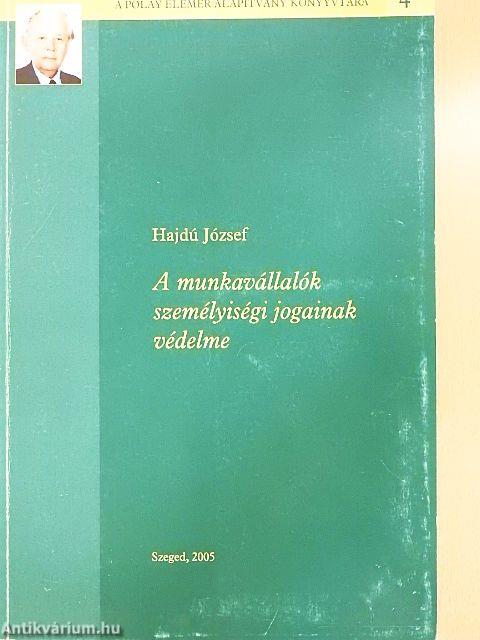 A munkavállalók személyiségi jogainak védelme