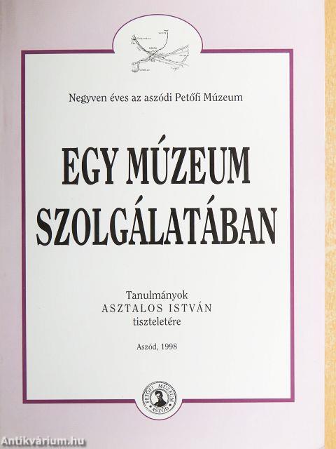Egy múzeum szolgálatában