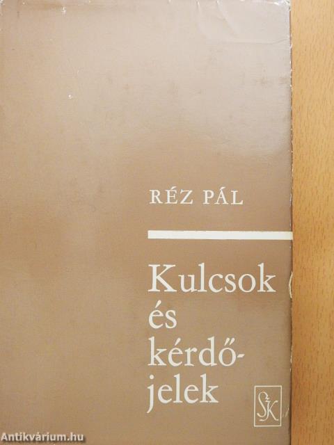 Kulcsok és kérdőjelek (dedikált példány)