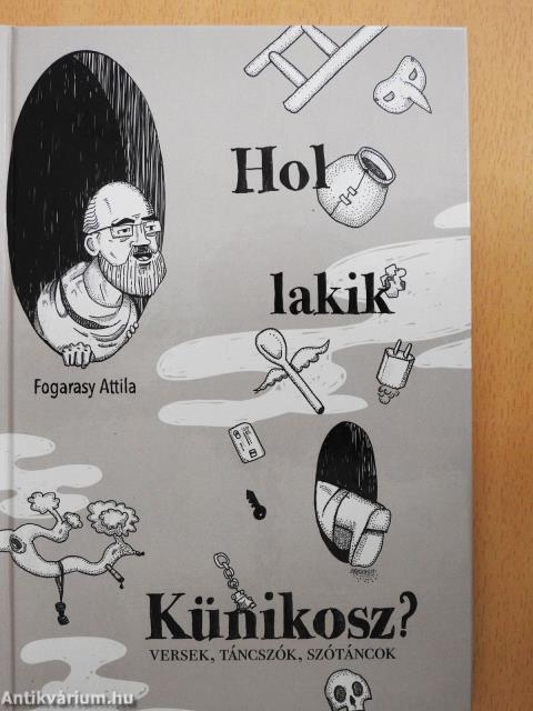 Hol lakik Künikosz? (dedikált példány)