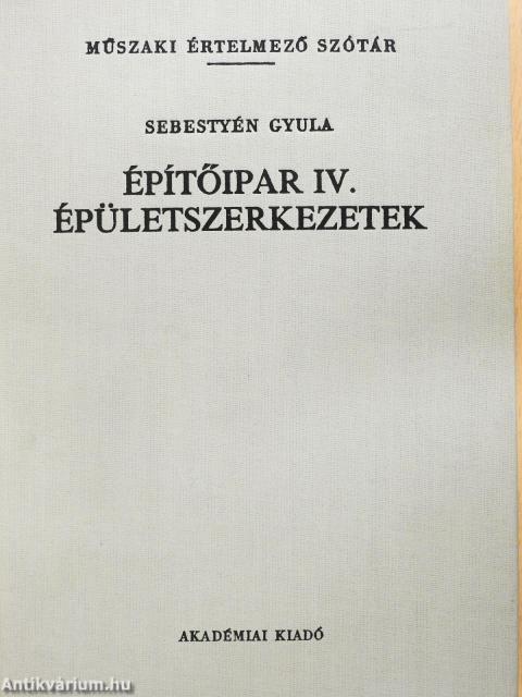 Építőipar IV. (dedikált példány)