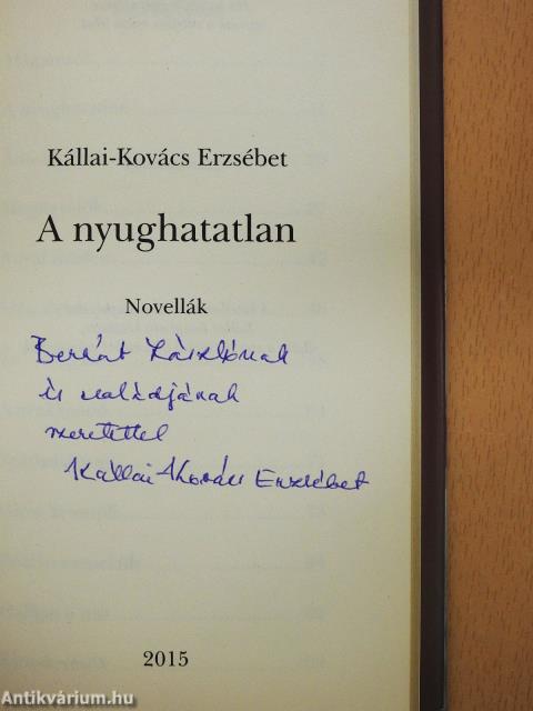 A nyughatatlan (dedikált példány)