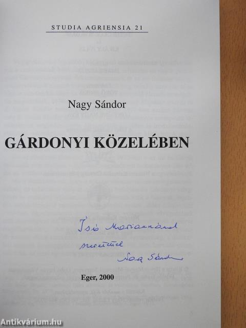 Gárdonyi közelében (dedikált példány)