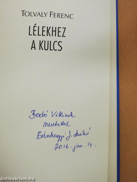 Lélekhez a kulcs (dedikált példány)