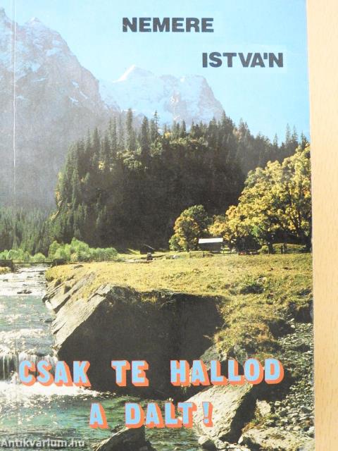 Csak te hallod a dalt! (dedikált példány)