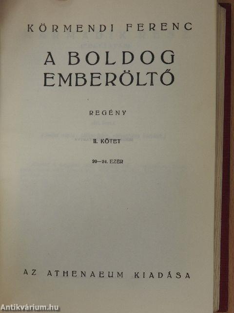 A boldog emberöltő I-II.
