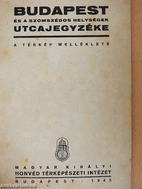Budapest és a szomszédos helységek utcajegyzéke - kísérőfüzet