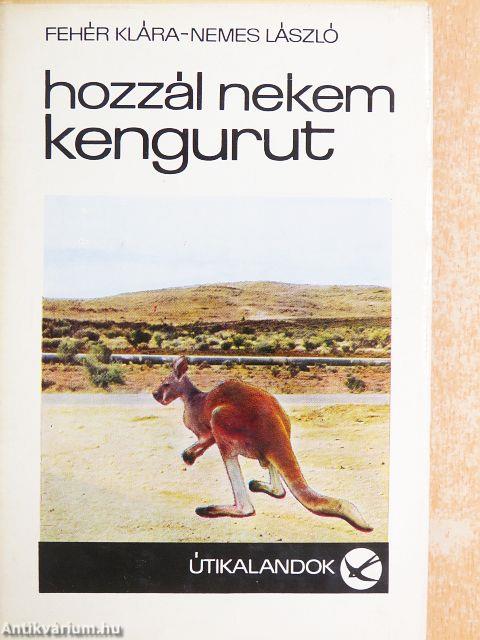 Hozzál nekem kengurut