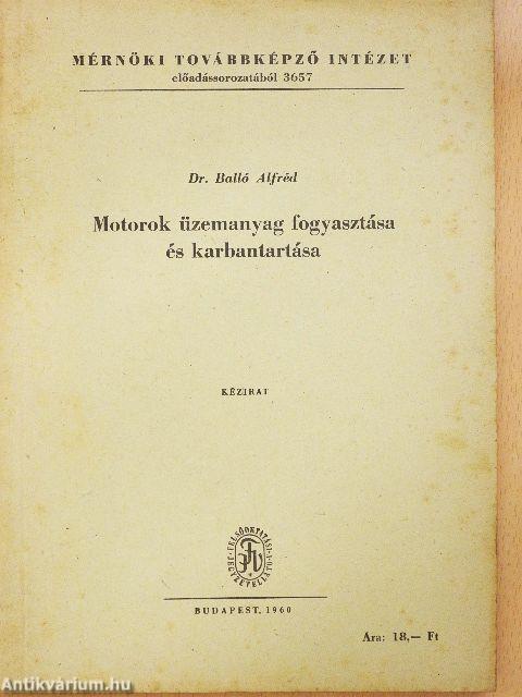 Motorok üzemanyag fogyasztása és karbantartása
