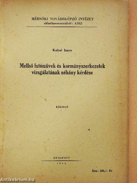 Mellső futóművek és kormányszerkezetek vizsgálatának néhány kérdése