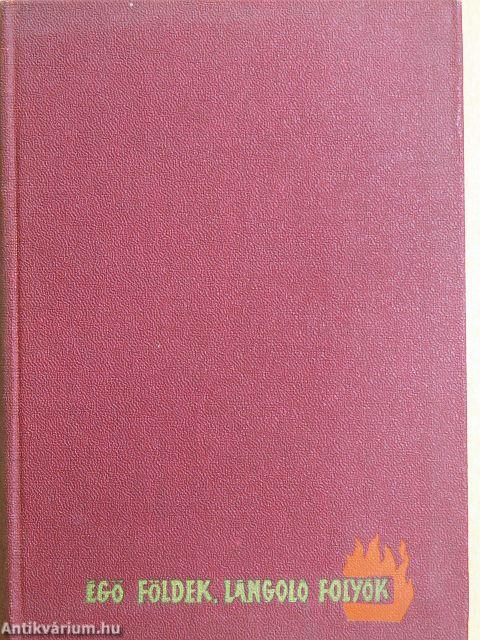 Égő földek, lángoló folyók