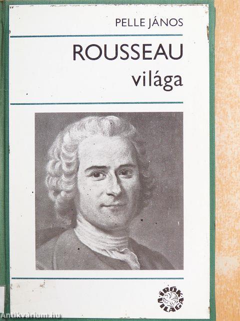 Rousseau világa